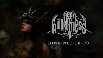 AEON OF AWARENESS - Hine-Nui-Te-Pō [OFFICIAL VIDEO]
