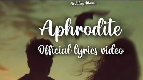 Aphrodite ( OFFICIAL Lyrics Video ) Arjan Dhillon | A For Arjan 2 | New Punjabi Song 2025