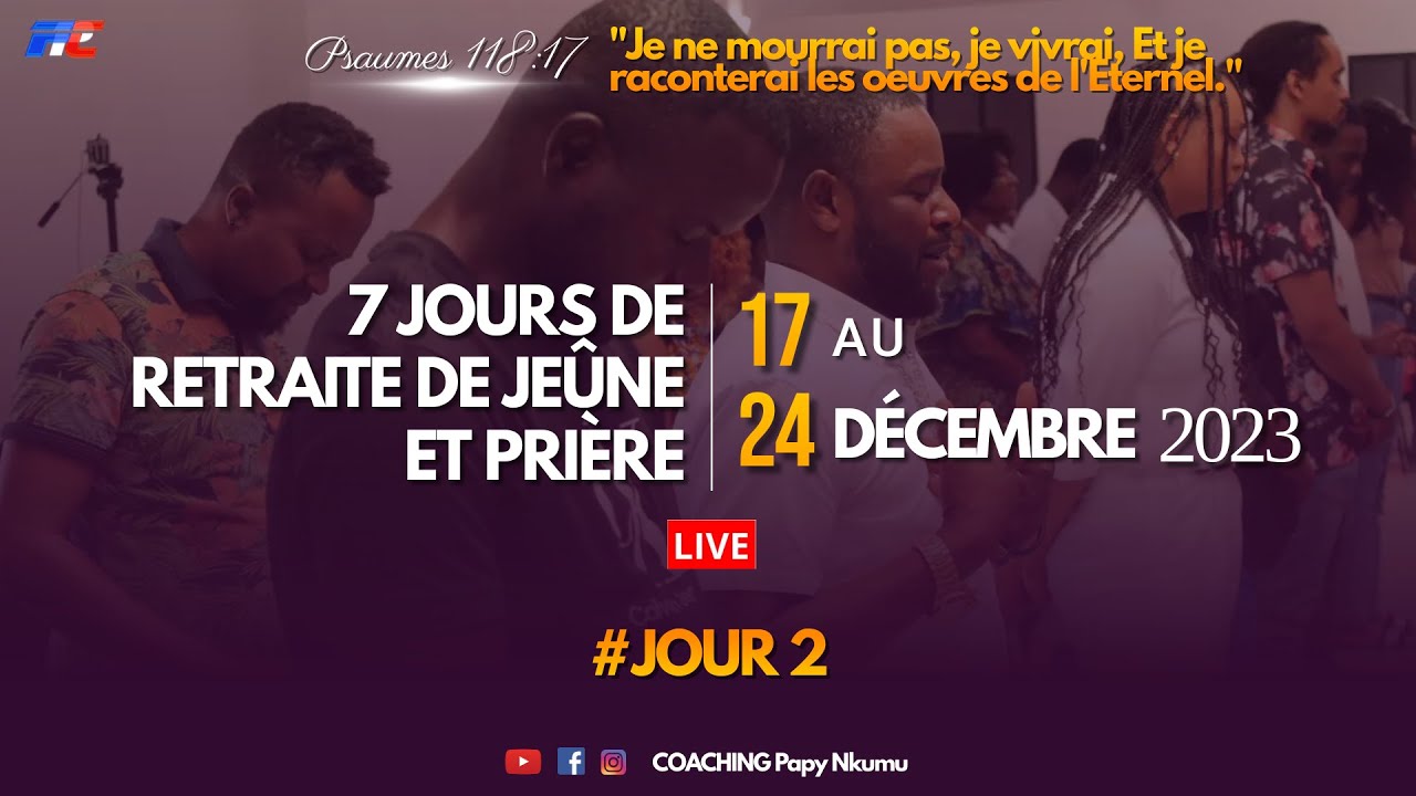 JE NE MOURRAI PAS, JE VIVRAI 6 ( - 2j ) avec le Pasteur Lydie Nkumu