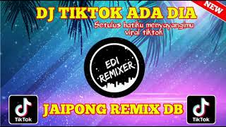 DJ SETULUS HATIKU MENYAYANGIMU || ADA DIA [EDI_XD™] 2022