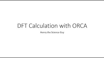 Using ORCA for Density Functional Theory calculations - Windows 11