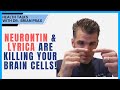 Neurontin lyrica are killing brain cells stanford research