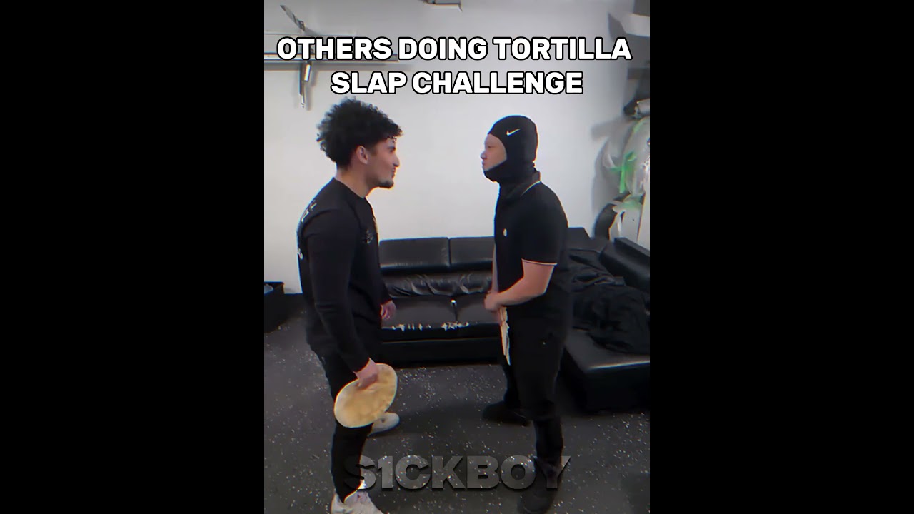 Others Doing Tortilla Slap Challenge VS These People