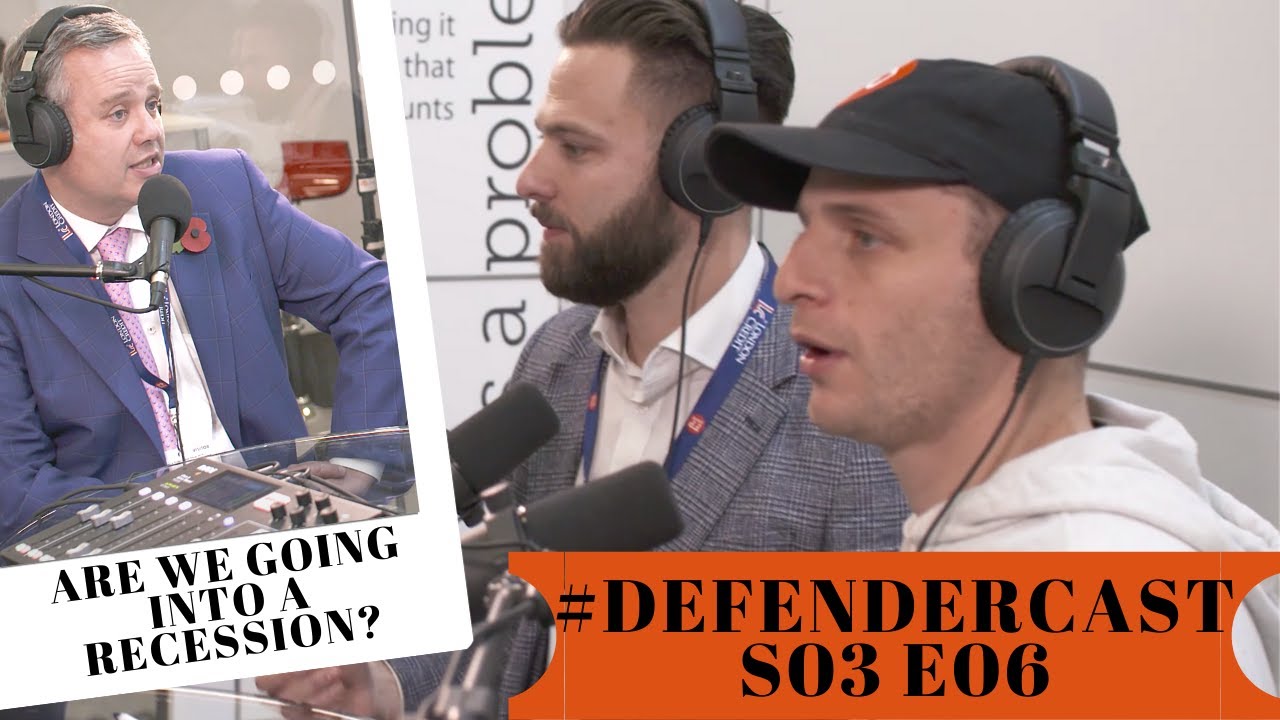 #DefenderCast | S03 E06 | James Bradley of Landmark Estates | "Are we going into a recession?"