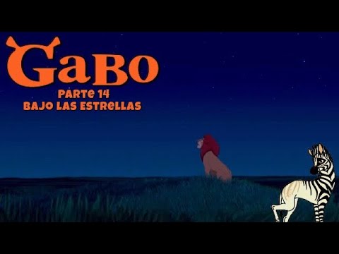 Gabo (Shrek) Parte 14 / Bajo las Estrellas