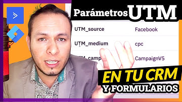 Cómo Ver Parámetros UTMs en mi CRM Active Campaign Formularios de mi Web Fuentes de Trafico