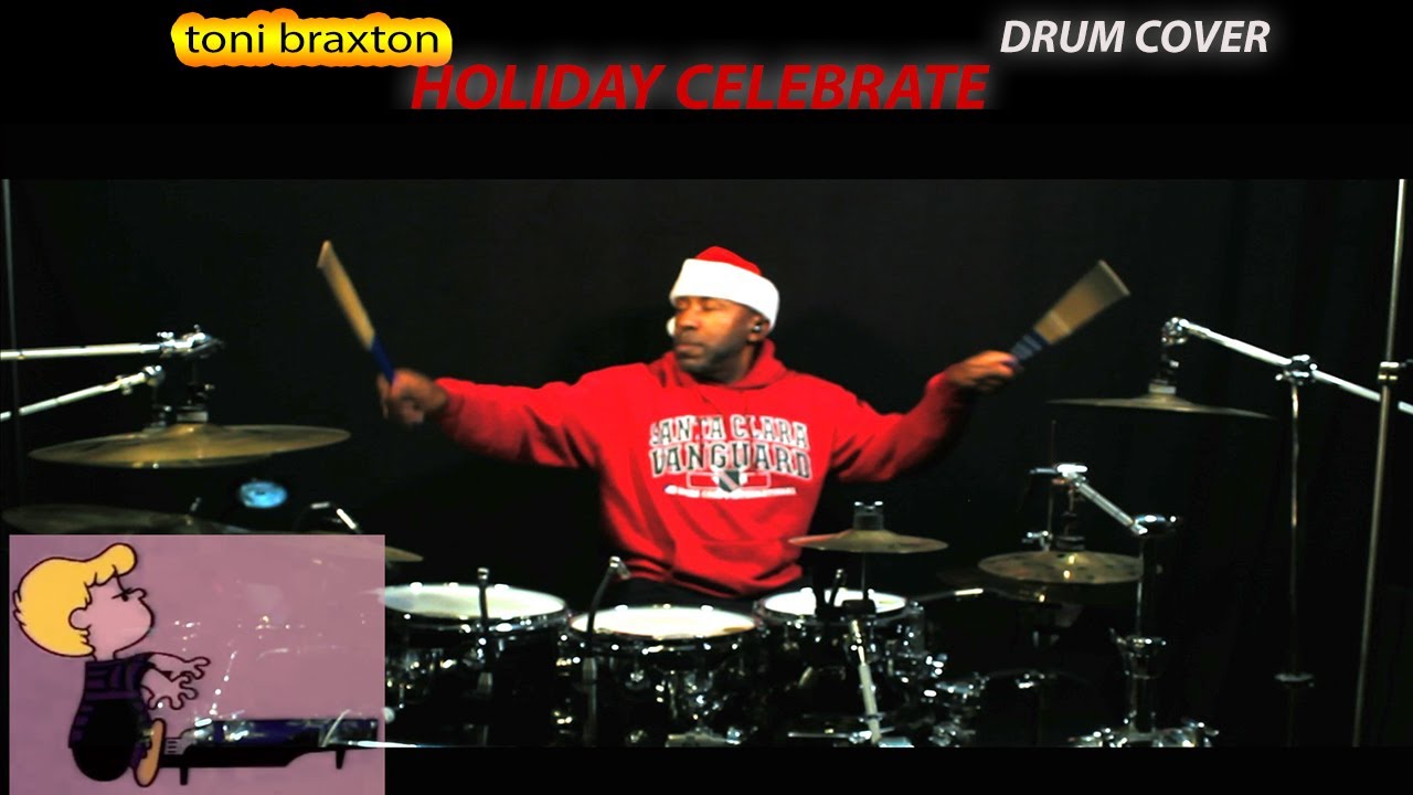 DRUM COVER TONI BRAXTON Holiday Celebrate DRUM COVER TONI BRAXTON Holiday Celebrate