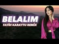 Belalim  fatih karaytu remix piano mix yeni 2023