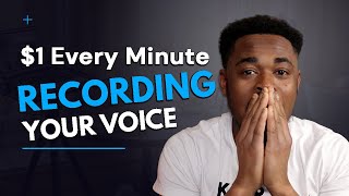 EARN $1 Per Minute RECORDING  Voice Overs  Get PAID To READ Scripts With Your PHONE