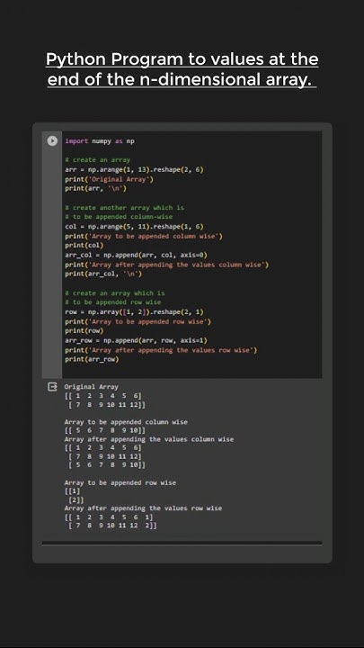That's how you append the values at the end of n- dimensional NUMPY ...