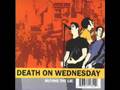 Death On Wednesday - Sympathy