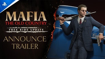 Mafia: The Old Country | Free Ride Update Announce Trailer