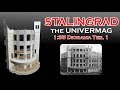 Stalingrad the Univermag 1:35 Diorama Teil 1