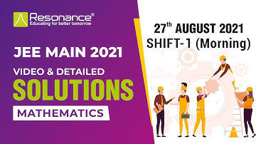 🔥JEE Main 2021 Maths Solutions  📝 (August 27 | Morning Shift 1) Q.16 to Q.25 | JEE Paper Solution
