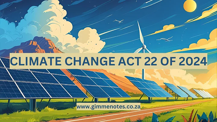 South Africa’s Climate Change Act 2024: Legal Framework for a Just, Low-Carbon Future