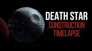 Death Star Construction Timelapse