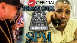 SPM (NEW) PHONE CALL WITH LAZY DUBB 2022