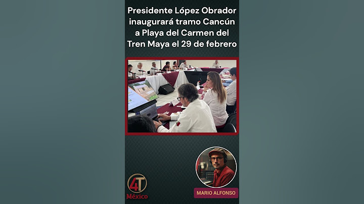 Inauguración histórica: Tramo Cancún a Playa del Carmen del Tren Maya