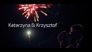 Katarzyna &amp; Krzysztof | Teledysk Ślubny 2020