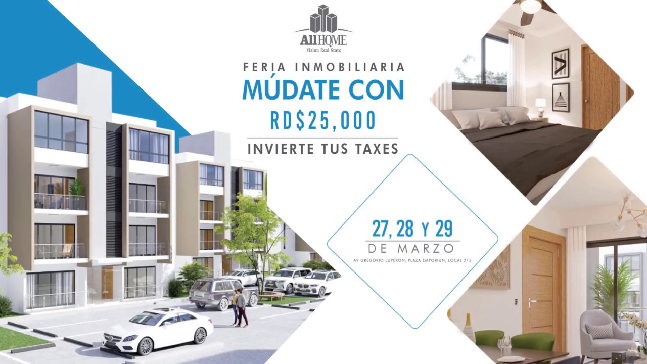 Feria Inmobiliaria ALL HOME RD - Mudate con RD$ 25,000 - YouTube
