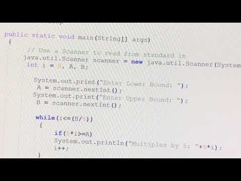 B. Daniel Program: Multiple of 5 between a user set range of numbers Using a While Loop