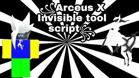 █Arceus x Fe█Invisible tool script