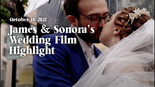 James and Sonora’s Wedding Film