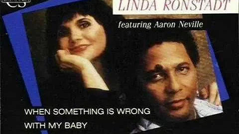 Linda Ronstadt and Aaron Neville "When Something I...