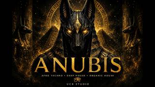 Anubis Afro Techno Deep House Journey Techno Mix 2026 Ucb Studio