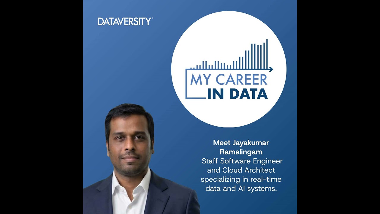 Thumbnail for My Career in Data Season 4 Episode 13: Jayakumar Ramalingam, Staff Software Engineer and Cloud Ar...