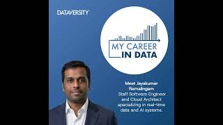 My Career in Data Season 4 Episode 13: Jayakumar Ramalingam, Staff Software Engineer and Cloud Ar... screenshot 1