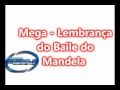 Lembrança do Baile do Mandela ♫ Brabaa (2013)