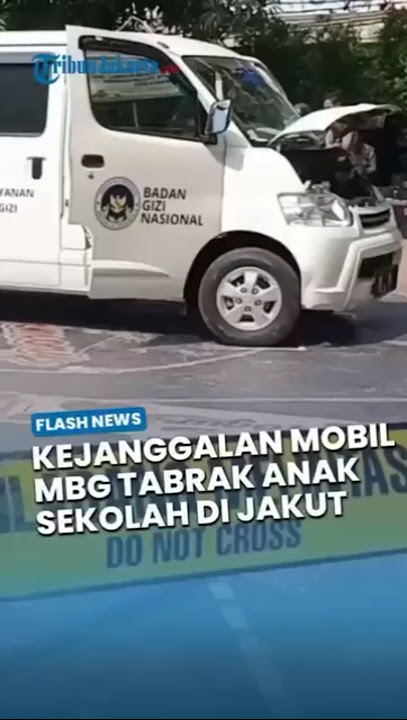 Kejanggalan Mobil MBG Tabrak Guru-Siswa di SDN Kaibaru 01 Cilincing Jakarta Utara