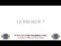 Le Broker en France