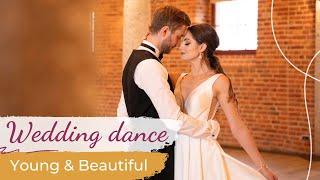 Young and Beautiful - Lana Del Rey ❤️‍🔥 Wedding Dance ONLINE | Romantic First Dance Choregraphy