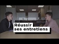 Russir ses entretiens