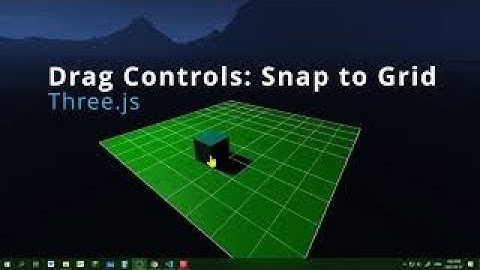 8c How to use drag controls for snap to grid three.js