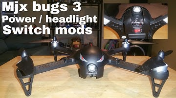 Mjx bugs 3 - Power / Headlight (Switch Mods)