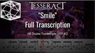 AB Drums Transcripts EP #2 - TesseracT - Smile