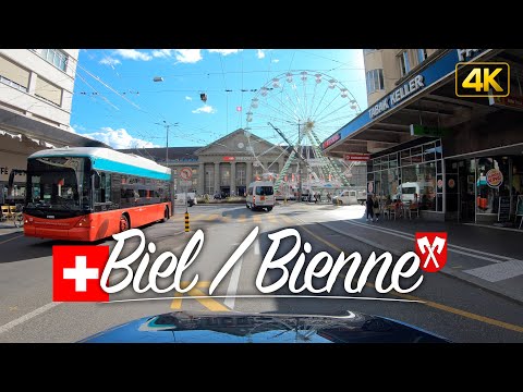 City Drive: Biel/Bienne, Canton of Bern - Switzerland🇨🇭