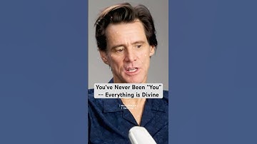 Jim Carrey: You’ve Never Been “You” -- Everything is Divine   #shorts