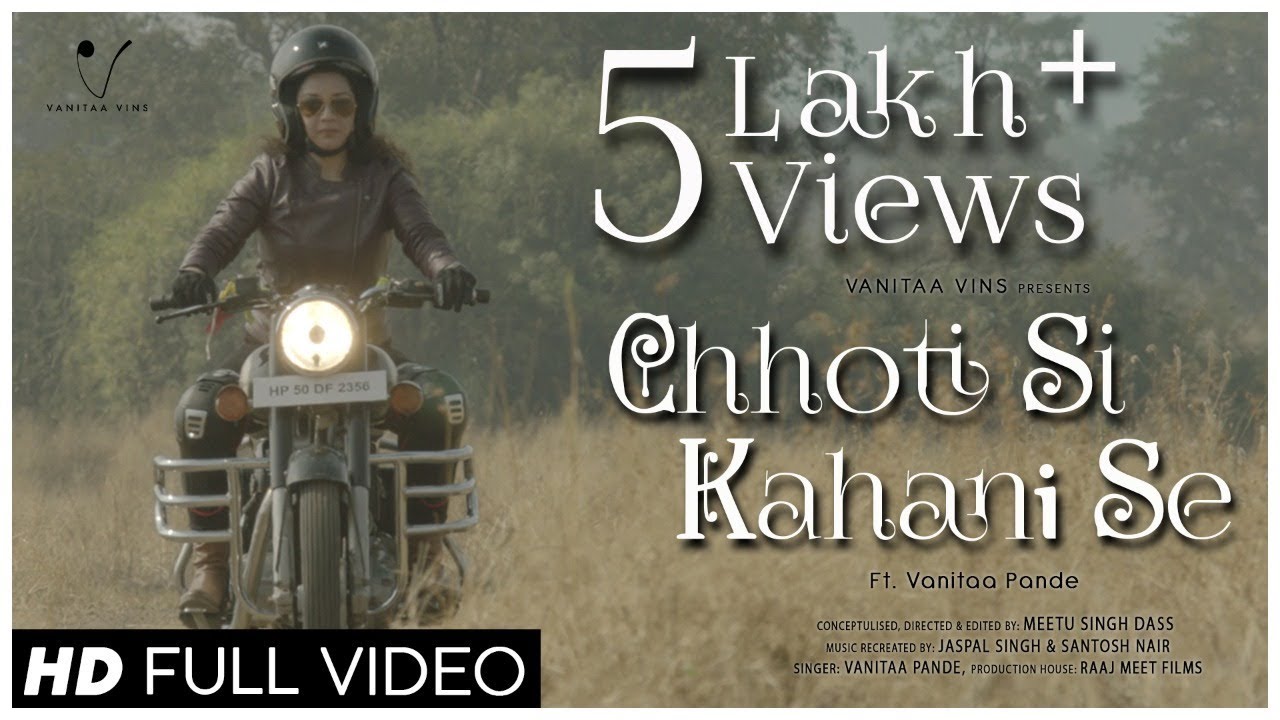 Chhoti Si Kahani Se  Ft Vanitaa Pande  Full Song Video  Vanitaa Vins