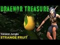 Strange Fruit - Treasures of Tanaan Jungle