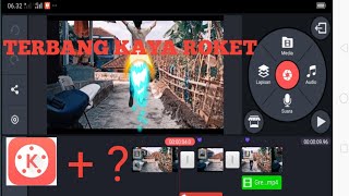 Tutorial efek terbang kinemaster - android #kinemaster #videoediting