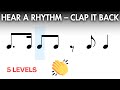 Rhythm Clap Along 5 Levels From Easy To Hard 