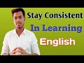 How to Stay Consistent in Learning English l  Watch This to Keep Learning English Daily 