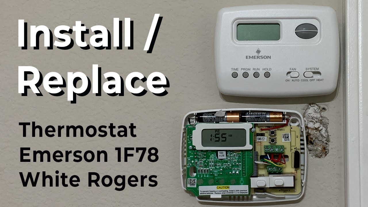 How to: Install/Replace Emerson 1F78 White Rogers Thermostats with