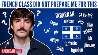 An English Speaker's Guide To Quebec French