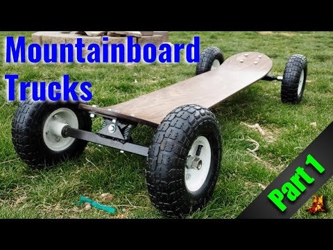 Como fazer caminhões mountainboard Parte 1
