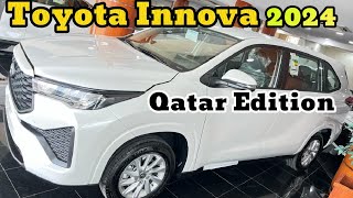 2024 Toyota Innova Petrol Engine Qatar Edition | ٢٠٢٤ تويوتا إنوفا قطر اديشن